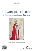 Hilaire de Poitiers: Et l'humanité souffrante du Christ (Religions Et Spiritualité) (French Edition) 2343199396 Book Cover