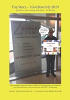 Toy Story - I Got Board (c) 2019: (Hey Bob, quit working with idiots - Get Board) 1097435393 Book Cover