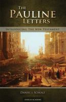 The Pauline Letters: Introducing the New Testament 1599820994 Book Cover