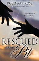 Rescued from the Pit 1498403794 Book Cover