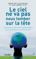 Le ciel ne va pas nous tomber sur la tête 2709635615 Book Cover