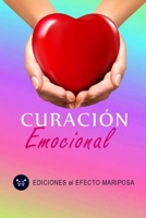 Curación Emocional B08M2LKNS9 Book Cover