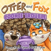 Cookie Trouble (Otter and Fox) 1964133017 Book Cover