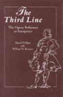 The Third Line: The Opera Performer As Interpreter 0028710363 Book Cover