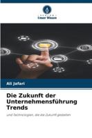 Die Zukunft der Unternehmensführung Trends (German Edition) 620890000X Book Cover