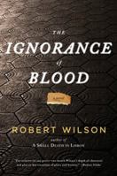 The Ignorance of Blood 0547335873 Book Cover