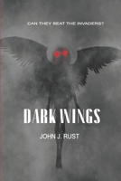 Dark Wings 1469943271 Book Cover