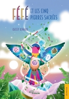 Féfé et les Cinq Pierres sacrées (French Edition) 2385801043 Book Cover