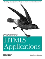 Programming HTML5 Applications 1449399088 Book Cover