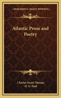 Atlantic Prose and Poetry 1417985070 Book Cover