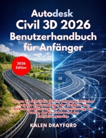 Autodesk Civil 3D 2026 Benutzerhandbuch für Anfänger (German Edition) B0GX8K77KH Book Cover