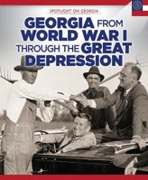 Georgia from World War I Through the Great Depression 1508159866 Book Cover