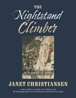 The Nightstand Climber: A Farewell to Arms 1667884050 Book Cover