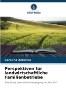 Perspektiven für landwirtschaftliche Familienbetriebe (German Edition) 620778426X Book Cover