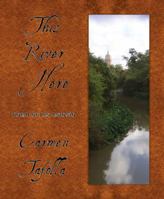 This River Here: Poems of San Antonio 1609403991 Book Cover