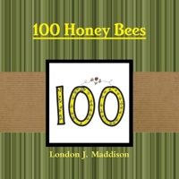 100 Honey Bees 0359576478 Book Cover