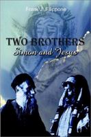 Two Brothers: Simon and Jesus 075965025X Book Cover