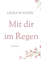 Mit dir im Regen (German Edition) 3758383552 Book Cover