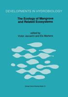 The Ecology of Mangrove and Related Ecosystems: Proceedings of the International Symposium Held at Mombasa, Kenya, 24-30 September, 1990 (Developments in Hydrobiology) 0792320492 Book Cover