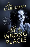 All the Wrong Places 1432830236 Book Cover