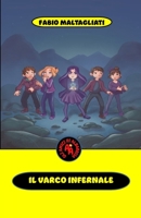 Il Varco Infernale (Il Nuovo Giallo per Ragazzi-Gli Amici di Albarossa) (Italian Edition) B0DP7T87YH Book Cover