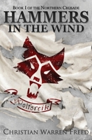 Hammers in the Wind: The Northern Crusade 1736804405 Book Cover