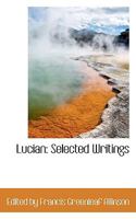 Lucian: Selected Writings 142860748X Book Cover