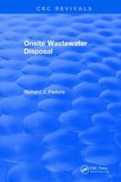 Onsite Wastewater Disposal: Designing, Constructing and Maintaining Septic Systems (National Environmental Health Association) 0873712110 Book Cover