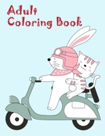 Adult Coloring Book: Easy Coloring pages from cute animals 1709673982 Book Cover