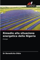 Rimedio alla situazione energetica della Nigeria 6203595802 Book Cover