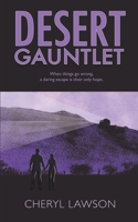Desert Gauntlet 1989872174 Book Cover