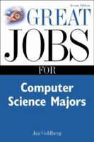 Great Jobs for Computer Science Majors 2nd Ed. 0071390391 Book Cover