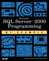 SQL Server 2000 Programming by Example 0789724499 Book Cover