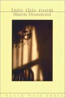 Into This Room: Poems 0887533612 Book Cover