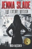 Jenna Slade: Enemy Within 1734886161 Book Cover