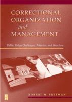 Correctional Organization and Mgmt 0750698977 Book Cover