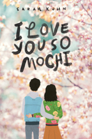 I Love You So Mochi 1338608363 Book Cover