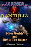 Rantulia: Other Worlds and Life in the Galaxy B095G5JTK9 Book Cover