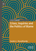 Crises, Inquiries and the Politics of Blame 3030175332 Book Cover