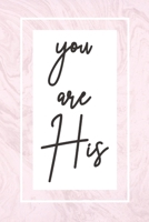 you are His: Devotional Journal Notebook for Women 1671338146 Book Cover