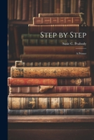 Step by Step: A Primer 1022792318 Book Cover