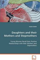 Daughters and Their Mothers and Stepmothers 363902186X Book Cover