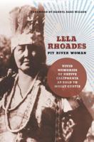 Lela Rhoades, Pit River Woman 1597142050 Book Cover