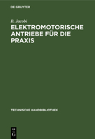 Elektromotorische Antriebe Für Die Praxis (German Edition) 3486738089 Book Cover