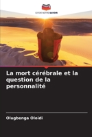 La mort c?r?brale et la question de la personnalit? 6205368757 Book Cover