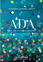 Ada: Va, sur tes ailes dorées (French Edition) 2322501360 Book Cover