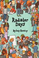 Radiator Days 0979882850 Book Cover