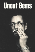 Uncut Gems: 2020 B084QL32ML Book Cover