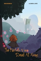 The Fairfolk Were Dead All Along 1737646404 Book Cover