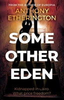 Some Other Eden 1835741495 Book Cover